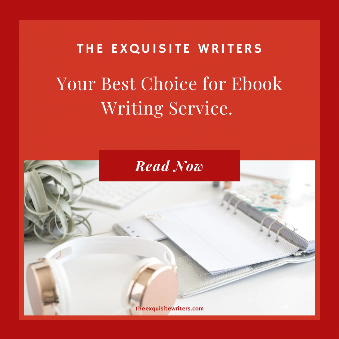 The Exquisite Writers: Best Choice for eBook Writing Services